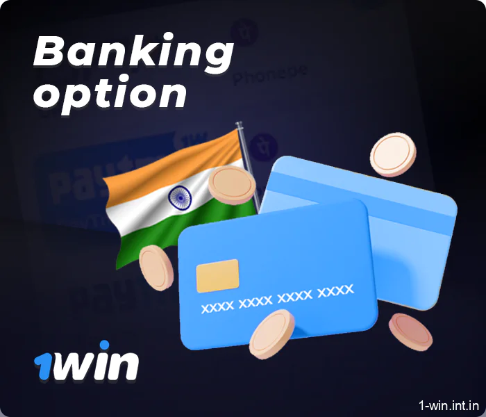 1win banking options in India