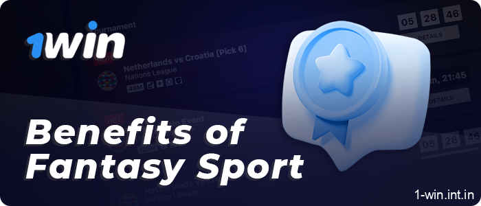 Advantages of Fantasy Sports betting at 1win