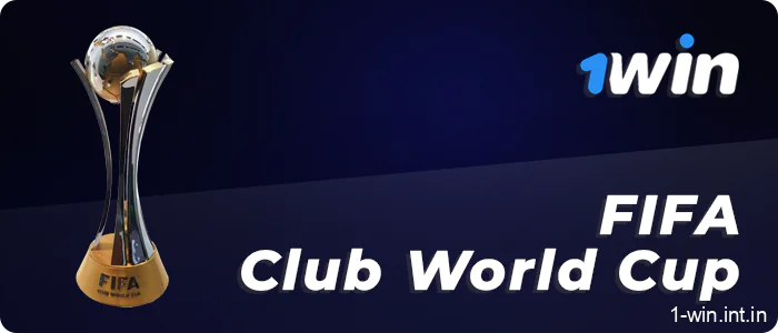 1win bets on the FIFA Club World Cup