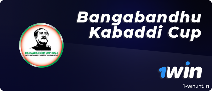1win bets on the Bangabandhu Kabaddi Cup