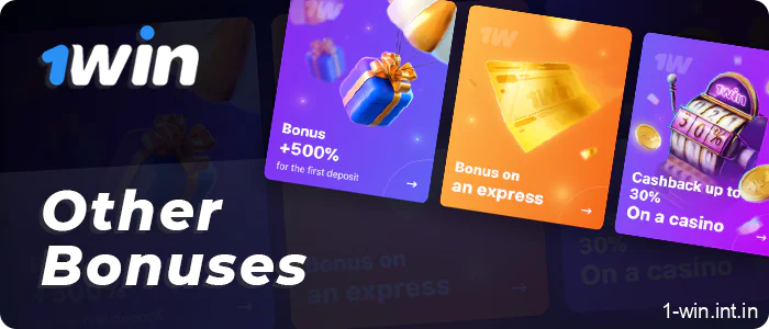 You can also take advantage of other 1Win bonuses