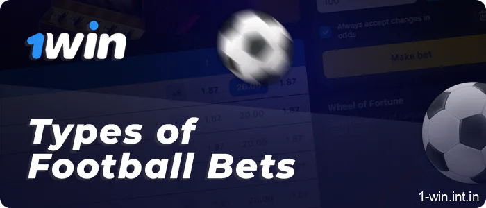 The most popular types of betting at 1win
