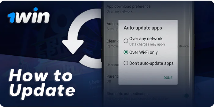 How to update the 1Win app - auto update